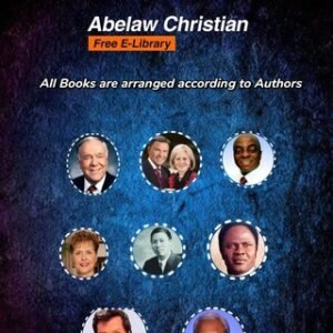 Abelaw Christian E Library By Authors