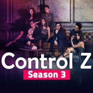 🇫🇷 CONTROL Z VF FRENCH SAISON 4 3 2 1 INTEGRALE