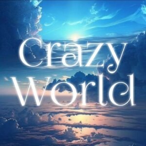 Crazy World