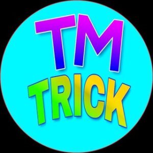 Tm Trick