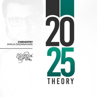 2025 Theory | Amila Dasanayake