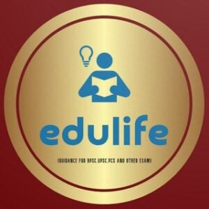Edulife1group-guidance For Bpsc Upsc Pcs...