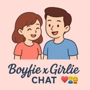Boyfie x Girlie Chat 💑