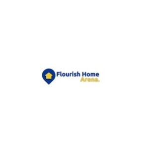 FLOURISH HOME ARENA