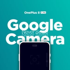 Oneplus 8|t|pro – Google Camera