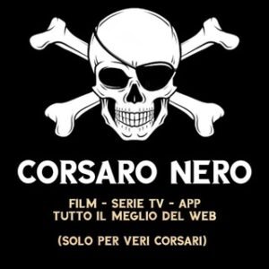 Corsaro Nero – GRUPPO UFFICIALE – Film, serie tv, app – il meglio del web e dello streaming 🏴‍☠️