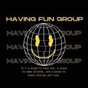 Having Fun Group #1