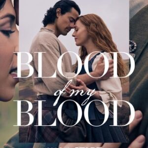 OUTLANDER: BLOOD OF MY BLOOD SEASON 1