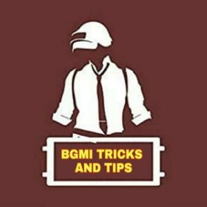 BGMI TRICKS AND TIPS