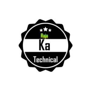 Raja Ka Technical