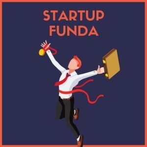 Startup Funda | Startup In India| Startu...
