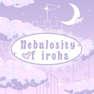 Nebulosity Of Iroha.