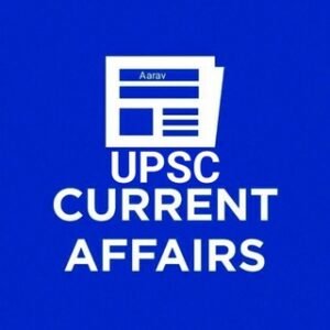 UPSC BPSC Current Affairs SSC GD GK ™