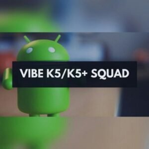 Vibe K5/k5+ Squad